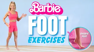 Barbie Foot Exercises: Get Perfectly Arched Feet (10 Minutes) 💖