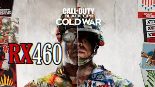 RX 460 4Gb | COD Cold War ft i7 2600 - 720p&1080p