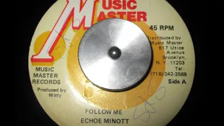 Echo Minott - Follow Me