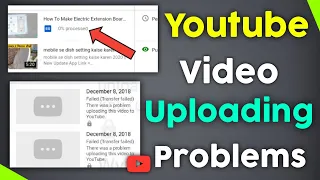 Youtube Video Not Uploading | Fix Youtube Video Uploading Problem In Telugu | Video Uploading Failed