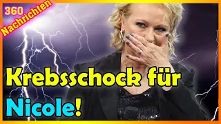 Krebsschock für Nicole!