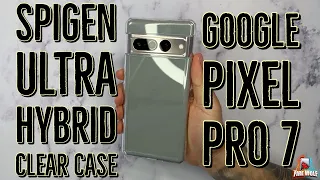Google Pixel 7 Pro Spigen Ultra Hybrid Case - Crystal Clear