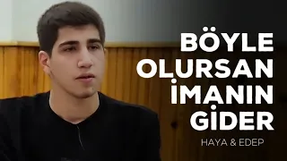 Böyle Olursan İmanın Gider - Haya Ve Edep | Yusuf Gürbüz