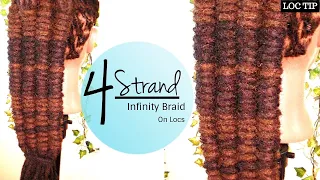 😱4 Strand Infinity Braid On Locs