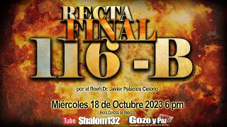 🔴Shalom132: RECTA FINAL 116-B ¡AUMENTA EL CONFLICTO EN ISRAEL! Y LAS PROFECÍAS SIGUEN CUMPLIÉNDOSE