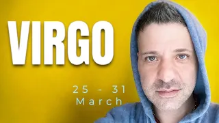 VIRGO - All Of A Sudden BIG OPPORTUNITY | Confirmation & Signs 25 - 31 March Virgo Tarot Reading