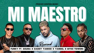 Funky Ft. Yandel, Daddy Yankee, Ozuna & Myke Towers | MI MAESTRO (Video Lyric)