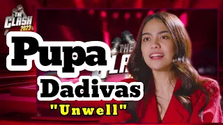"Unwell'' ni Pupa Dadivas (The Clash 2023 top 15)