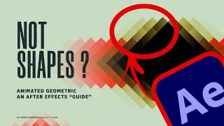 Animated Geometric Shapes in After Effects ( NOT SHAPES ? ) 🤔