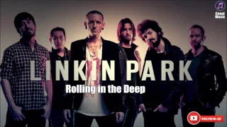 Linkin Park - Rolling in the deep (Cover Adele)