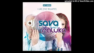 DJ Sava feat. Raluka - I Like The Trumpet (Instrumental Extended)