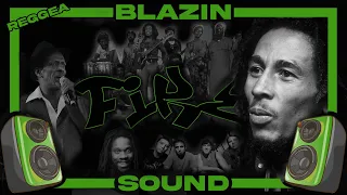 Blazin Reggae - Blazin Fire Sound