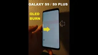 Samsung S10 , S9,  S9 Plus , Note 9, note 8  How to fix OLED BURN IN