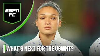 Is it time for the USWNT to rebuild around a younger generation after World Cup failure? | ESPN FC