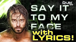 Alex Riley last WWE theme 2016: "Say It To My Face" by Downstait + Lyric Video