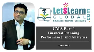 CMA Part1 | Financial Planning, Performance and Analytics | Inventory | LetsLearn Global