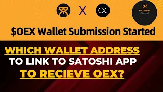 Which wallet address to link to Satoshi App for Oex Withdrawal