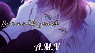 [AMV] Love me like you do // Diabolik Lovers