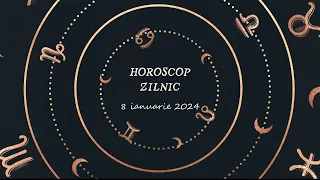 Horoscop Zilnic 8 ianuarie 2024 | Horoscopul Zilei de Azi