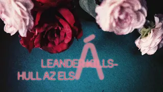 Leander Kills-Hull az elsárgult levél (lyrics video)