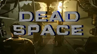 Dead Space (2008) - Полное прохождение