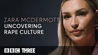 BBC REVIEW Zara Mcdermott Uncovering Rape Culture