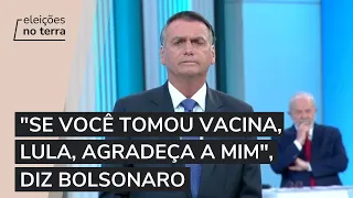 "Se você tomou a vacina, Lula, agradeça a mim", diz Bolsonaro