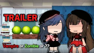 Trailer||Vampire, Zombie or ???||FULL video is coming soon