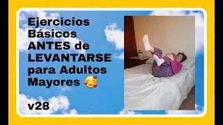 ¿Qué Ejercicios puedo hacer ANTES de LEVANTARME de la CAMA para Adultos Mayores?/Rutina en CAMA