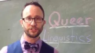 Queer Linguistics