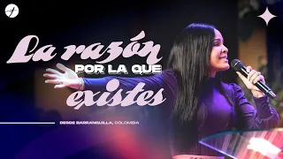 LA RAZÓN POR LA QUE EXISTES - Pastora Yesenia Then