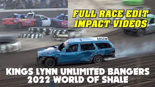 Kings Lynn 2022 Unlimited Bangers World of Shale Full Race Edit Impact Videos