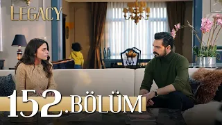 Emanet 152. Bölüm | Legacy Episode 152