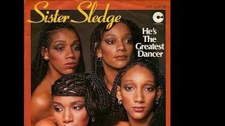 Sister Sledge ~ He's The Greatest Dancer 1978 Disco Purrfection Version