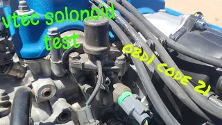 vtec solonoid testing / obd1 code 21/ g23vtec