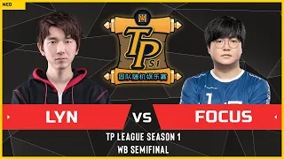 WC3 - TP League S1 - WB Semifinal: [ORC] Lyn vs FoCus [ORC] (Ro 8 - Group B)