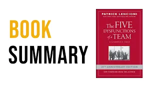 The Five Dysfunctions of a Team by Patrick Lencioni | Free Summary Audiobook