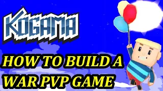 How to Build a WAR PvP Game on KoGaMa - KoGaTutorial