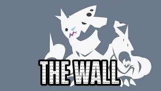 Can't Outstall The Wall (Gen 8 version)