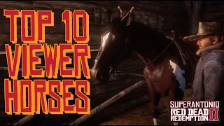 The Top 10 Viewer Horses in Red Dead Redemption 2