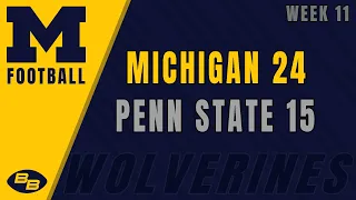 Michigan 24 Penn State 15: Week 11 2023