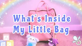 -`♡´- What's Inside My Little Bag -`♡´- Littlespace -`♡´-