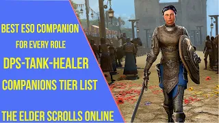 ESO Best Companion Guide - Companions Tier List Necrom (DPS, Healer, Tank)