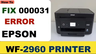 Epson Printer Error 000031 Code !