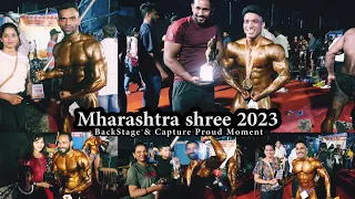 Maharashtra Shree 2023 BackStage & Capture Proud Moment