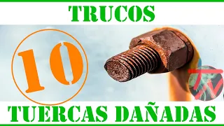 10 TRUCOS 🔩 Para sacar TUERCAS ATASCADAS y REDONDEADAS Barridas Agarrotadas (Solución 100%) 🥵