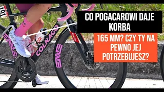 Co korba 165 mm daje Pogacarowi. Czy Ty na pewno jej potrzebujesz?