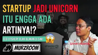 Startup Jadi Unicorn Itu Engga Ada Artinya!? CEO eFishery Blak-Blakan di Sini