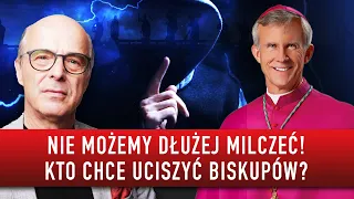 Nie możemy dłużej milczeć! Kto chce uciszyć biskupów? | Jan Pospieszalski