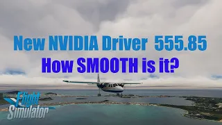 New NVIDIA Driver 555.85 | DLSS-DLAA DX12 Test | St. Barts, St. Martin, Anguilla | MSFS 2020